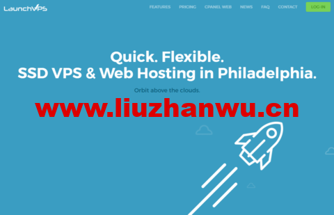LaunchVPS：美国vps，费城机房，1核/768MB内存/20GB SSD硬盘/768GB流量/500Mbps带宽，$17.76/年-吾爱主机测评
