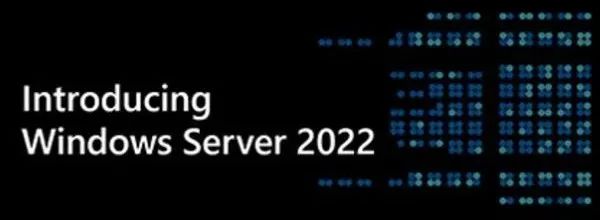 微软全新Windows Server 2022正式发布，附镜像免费下载地址-吾爱主机测评
