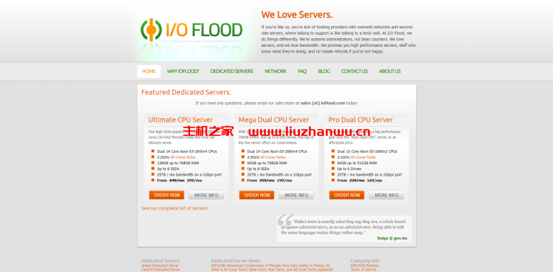 IOFLOOD:$999/月/2*E5-2680v4/128GB内存/216TB硬盘/不限流量/10Gbps带宽/凤凰城-吾爱主机测评