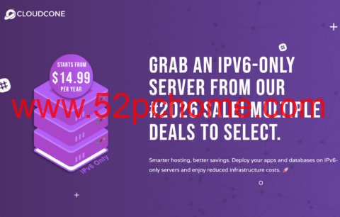 CloudCone：新上IPv6-only Pure SSD VPS，2核/1GB/20GB SSD/3TB@1Gbps带宽，年付14.99美元起-吾爱主机测评